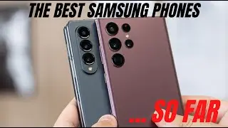 The 6 Best Samsung Phones In 2023: ... So Far