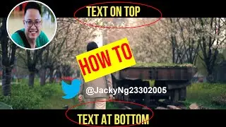 How to Add Text to Top and Bottom of a Video