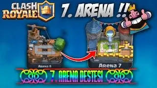 6. ARENA'DAN 7. ARENA'YA ÇIKMA DESTESİ KESİN ÇÖZÜM !!!! - Clash Royale
