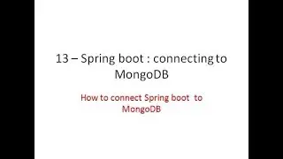13  Spring boot  connecting to MongoDB
