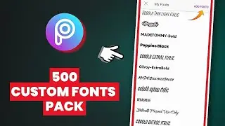 How To Add 500 Custom Fonts In PicsArt Photo Editing 2022 🔥 Fonts Pack