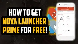 Nova Launcher Prime + Tesla Unread for FREE *UPDATED VIDEO IN DESCRIPTION*
