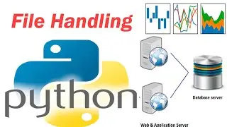 13 File Handling in Python --- Python Programming