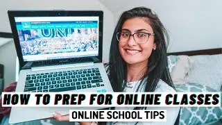 HOW TO PREPARE FOR ONLINE CLASSES | TIPS FOR ONLINE SCHOOL