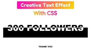 Creative Text Effect with CSS