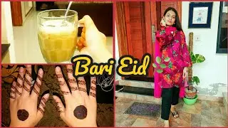 Eid ul Azha 2022|Chand Raat + Bakra Eid Vlog.