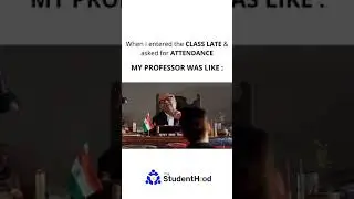 This is How Our Professor Reacts When We Enter The Class Late And Ask For Attendance🧑‍🏫🏫🏃‍♂️