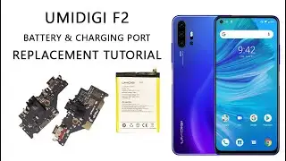 Umidigi F2 Battery & Charging Port Replacement Tutorial / Wymiana baterii i złącza ładowania