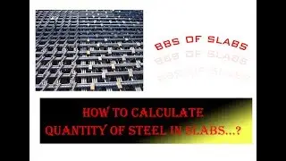 how to calculate quantity of steel in slab