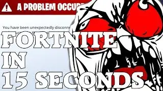 Fortnite in 15 Seconds