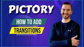 Pictory Transitions (How To Add Transitions To Videos Using Pictory)