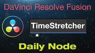 DaVinci Resolve Fusion Time Stretcher Node