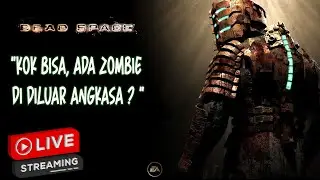 Melawan Zombie/Alien Di  Luar Angkasa - Dead Space Gameplay ( 1 )