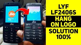How to Fix Hang on Logo in LYF LF2406