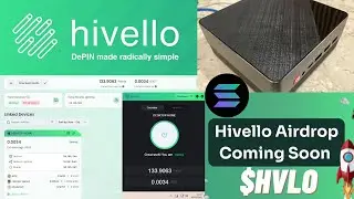 HIVELLO New FREE Project for PC! Multi DePIN Platform Start Mining Now & Don't Miss AIRDROP $HVLO 🔥