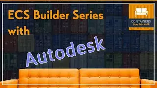 ECS Builder Series with Autodesk