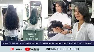 Priyanka Long to short haircut | Front Haircut | Thick Swept Bangs | #napeshave #fronthaircut