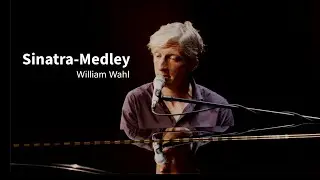 William Wahl - My Way/New York, New York (deutsche Version)