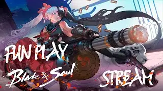 Blade and soul ► Качаемся дальше | Stream #2