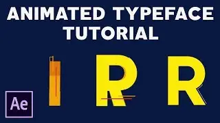 Create an Animated Typeface in After Effects CC 2018 - Tutorial