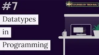 PFB #7 - Datatypes in Programming