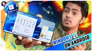 Install Windows 11 On Android / How To Install Windows 11 On Android