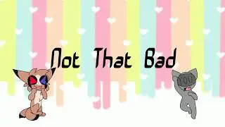 not that bad meme // 900 ♥