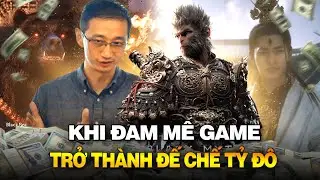 BLACK MYTH: WUKONG - FENG JI TỪ GIẤC MƠ GAME THỦ ĐẾN HIỆN THỰC TỶ PHÚ