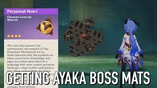 Unlocking Mechanical Array Boss for Perpetual Heart - Ayaka Ascension Material  [Genshin Impact 2.0]