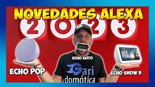 👉 ALEXA ECHO POP - ECHO SHOW 5 - ECHO AUTO (NOVEDADES 2023)