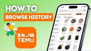 How to browse history in Temu?