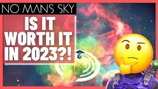 Is No Mans Sky Worth It In 2023?! No Man's Sky Review 2023