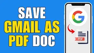 How To Save Gmail as PDF on iPhone | Gmail Save PDF
