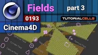 0193. fields part 3 (group fields, radial fields, spline field, time field) in cinema 4d