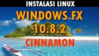 SYSADMIN THEBOX : INSTALASI WINDOWSFX 10.8.2 CINNAMON