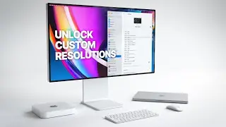 Unlock ALL Resolutions - How To Use Custom Resolutions On Your Mac Display