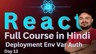 Day 13: Deployment Auth React Fibre ESLint Infinite Scroll Full React Course for Beginners  #reactjs