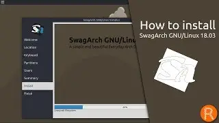 How to install SwagArch GNU/Linux 18.03