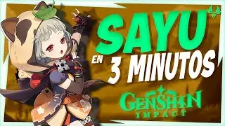 SAYU en 3 MINUTOS - Genshin Impact