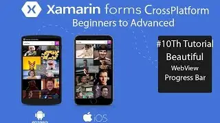 Xamarin Forms  Pending ProgressBar WebView[Tutorial 10]