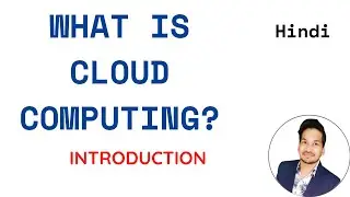 Introduction of Cloud Computing | Cloud Basic Tutorial | Cloud Computing Basics For Beginners
