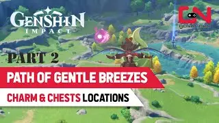 Path of Gentle Breezes All Charms & Chests Locations - Genshin Impact Moonlight Seeker Event