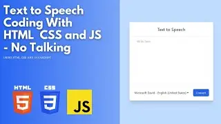 Text to Speech - Using HTML CSS JavaScript - No Talking