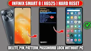 Without Pc 2024 🆕 Infinix Smart 8 ( X6525 ) Hard Reset Screen Lock Bypass ❌ Not Working 2024 🔥