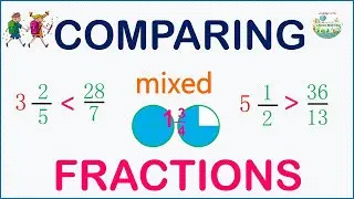 COMPARING MIXED FRACTIONS - The fastest way to compare mixed fractions with improper fractions.