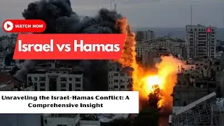 Unraveling the Israel-Hamas Conflict: A Comprehensive Insight #war #israel #palestine