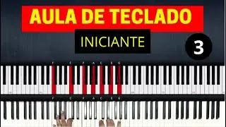 Aula de Teclado para Iniciantes - Aula 3 | Guia Completo para Iniciantes