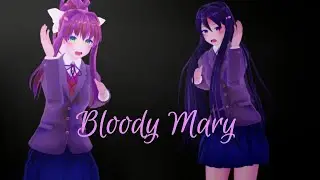 【DDLC MMD】Bloody Mary(Yurika)