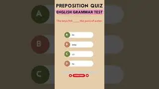 English Preposition Quiz: Can You Fill in the Blanks with the Correct Prepositions?