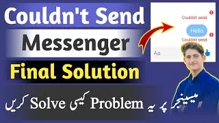 (SOLVED) Couldn't Send Messenger Problem / How to solve Couldn't Send Message Messenger Problem 2023